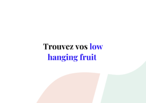 low hanging fruit
